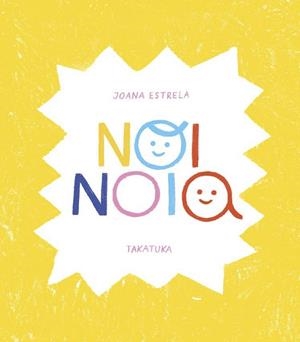 NOI, NOIA | 9788418821257 | ESTRELA, JOANA | Llibreria L'Odissea - Libreria Online de Vilafranca del Penedès - Comprar libros