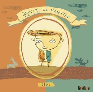 PETIT, EL MONSTRE | 9788418821288 | ISOL/ISOL | Llibreria L'Odissea - Libreria Online de Vilafranca del Penedès - Comprar libros
