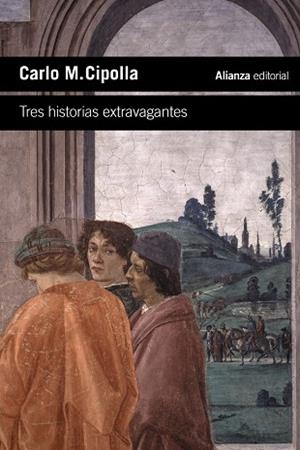 TRES HISTORIAS EXTRAVAGANTES | 9788413626673 | CIPOLLA, CARLO M. | Llibreria L'Odissea - Libreria Online de Vilafranca del Penedès - Comprar libros