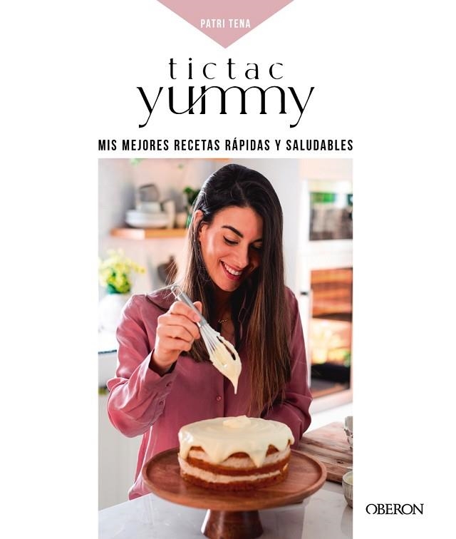 TICTACYUMMY | 9788441545243 | TENA, PATRI | Llibreria L'Odissea - Libreria Online de Vilafranca del Penedès - Comprar libros