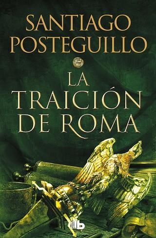 LA TRAICIÓN DE ROMA (TRILOGÍA AFRICANUS 3) | 9788413143606 | POSTEGUILLO, SANTIAGO | Llibreria L'Odissea - Libreria Online de Vilafranca del Penedès - Comprar libros