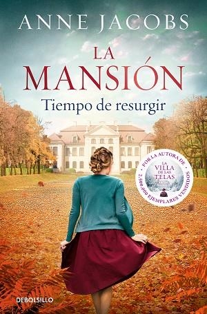 LA MANSIÓN. TIEMPO DE RESURGIR | 9788466357722 | JACOBS, ANNE | Llibreria L'Odissea - Libreria Online de Vilafranca del Penedès - Comprar libros