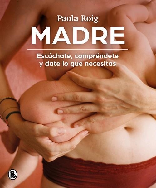 MADRE | 9788402426796 | ROIG, PAOLA | Llibreria L'Odissea - Libreria Online de Vilafranca del Penedès - Comprar libros