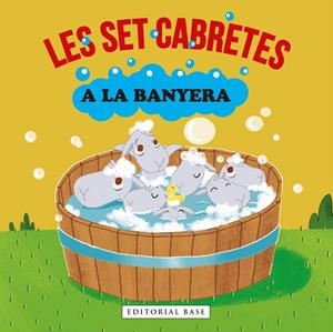 LES SET CABRETES A LA BANYERA | 9788418434785 | GASOL, ANNA/BLANCH, TERESA/RAMOS, TERESA | Llibreria Online de Vilafranca del Penedès | Comprar llibres en català
