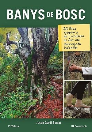 BANYS DE BOSC | 9788413561585 | GORDI SERRAT, JOSEP | Llibreria L'Odissea - Libreria Online de Vilafranca del Penedès - Comprar libros