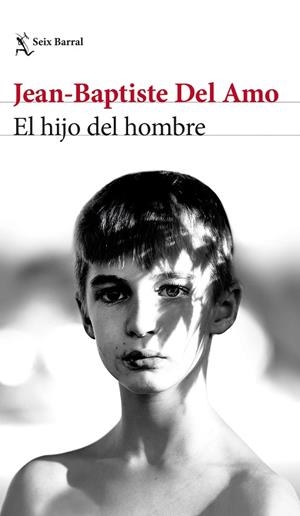 EL HIJO DEL HOMBRE | 9788432239793 | AMO, JEAN-BAPTISTE DEL | Llibreria Online de Vilafranca del Penedès | Comprar llibres en català