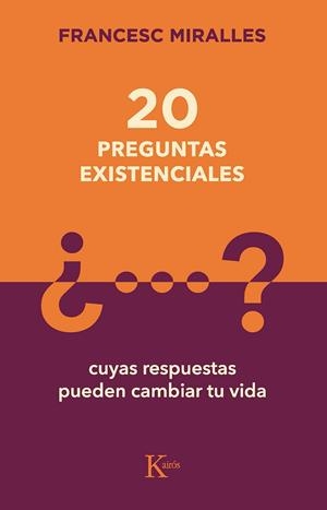 20 PREGUNTAS EXISTENCIALES | 9788499889849 | MIRALLES, FRANCESC | Llibreria Online de Vilafranca del Penedès | Comprar llibres en català