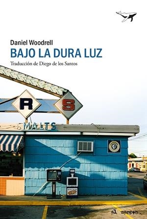 BAJO LA DURA LUZ | 9788412415230 | WOODRELL, DANIEL | Llibreria Online de Vilafranca del Penedès | Comprar llibres en català