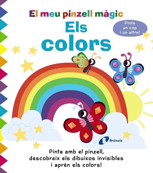 ELS COLORS ( EL MEU PINZELL MÀGIC ) | 9788413491356 | GOLDING, ELIZABETH | Llibreria L'Odissea - Libreria Online de Vilafranca del Penedès - Comprar libros