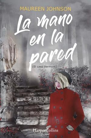LA MANO EN LA PARED (EL CASO VERMONT) | 9788418279980 | JOHNSON, MAUREEN | Llibreria L'Odissea - Libreria Online de Vilafranca del Penedès - Comprar libros