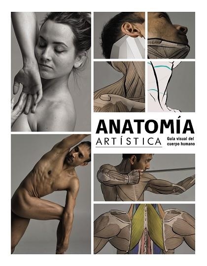 ANATOMÍA ARTÍSTICA | 9788441544574 | 3DTOTALPUBLISHING | Llibreria L'Odissea - Libreria Online de Vilafranca del Penedès - Comprar libros