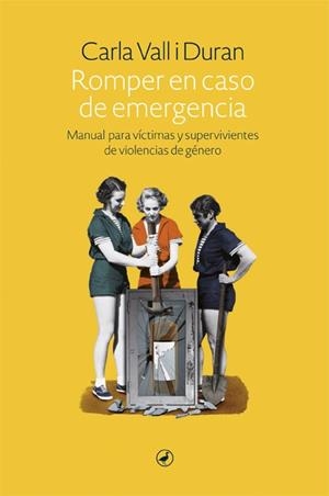 ROMPER EN CASO DE EMERGENCIA | 9788418800016 | VALL, CARLA | Llibreria L'Odissea - Libreria Online de Vilafranca del Penedès - Comprar libros