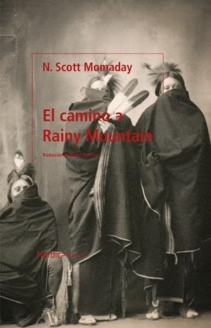 EL CAMINO A RAINY MOUNTAIN | 9788418930454 | MOMADAY, NAVARRE SCOTT | Llibreria Online de Vilafranca del Penedès | Comprar llibres en català