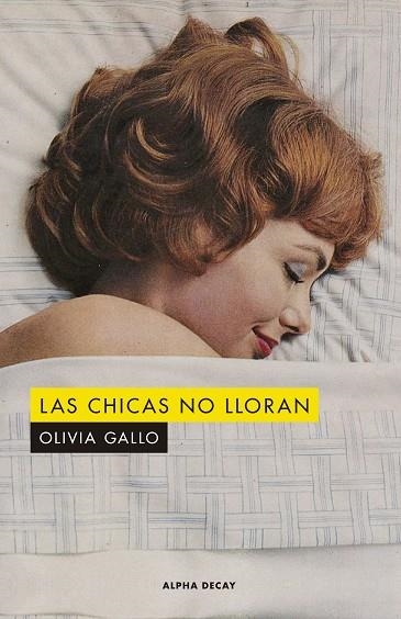 LAS CHICAS NO LLORAN | 9788412478716 | GALLO, OLIVIA | Llibreria L'Odissea - Libreria Online de Vilafranca del Penedès - Comprar libros