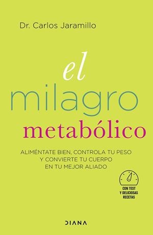 EL MILAGRO METABÓLICO | 9788418118364 | JARAMILLO, CARLOS | Llibreria L'Odissea - Libreria Online de Vilafranca del Penedès - Comprar libros