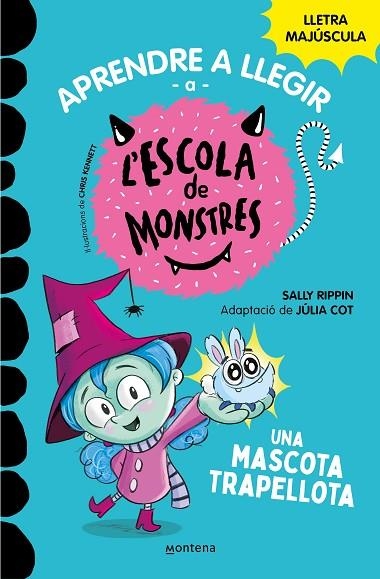 APRENDRE A LLEGIR A L'ESCOLA DE MONSTRES 1 UNA MASCOTA TRAPELLOTA | 9788419085337 | RIPPIN, SALLY/COT, JÚLIA | Llibreria L'Odissea - Libreria Online de Vilafranca del Penedès - Comprar libros