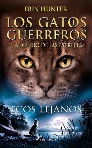 ECOS LEJANOS | 9788418637919 | HUNTER, ERIN | Llibreria L'Odissea - Libreria Online de Vilafranca del Penedès - Comprar libros