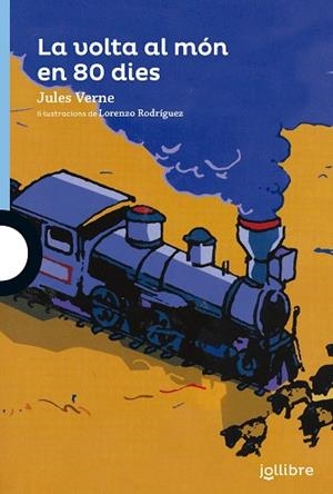 LA VOLTA AL MÓN EN 80 DIES | 9788416666546 | VERNE, JULIO | Llibreria L'Odissea - Libreria Online de Vilafranca del Penedès - Comprar libros