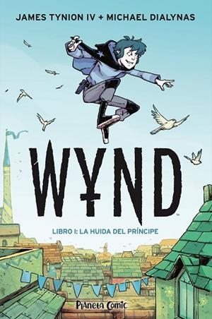 WYND Nº 01 | 9788491749189 | TYNION IV, JAMES/DIALYNAS, MICHAEL | Llibreria Online de Vilafranca del Penedès | Comprar llibres en català