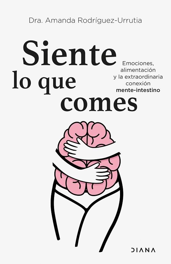 SIENTE LO QUE COMES | 9788418118975 | RODRÍGUEZ-URRUTIA, AMANDA | Llibreria L'Odissea - Libreria Online de Vilafranca del Penedès - Comprar libros