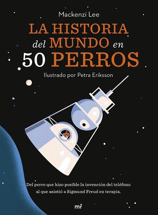 LA HISTORIA DEL MUNDO EN 50 PERROS | 9788427049727 | VAN ENGELENHOVEN, MACKENZI | Llibreria L'Odissea - Libreria Online de Vilafranca del Penedès - Comprar libros