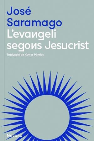 L'EVANGELI SEGONS JESUCRIST | 9788419179074 | SARAMAGO, JOSÉ | Llibreria L'Odissea - Libreria Online de Vilafranca del Penedès - Comprar libros