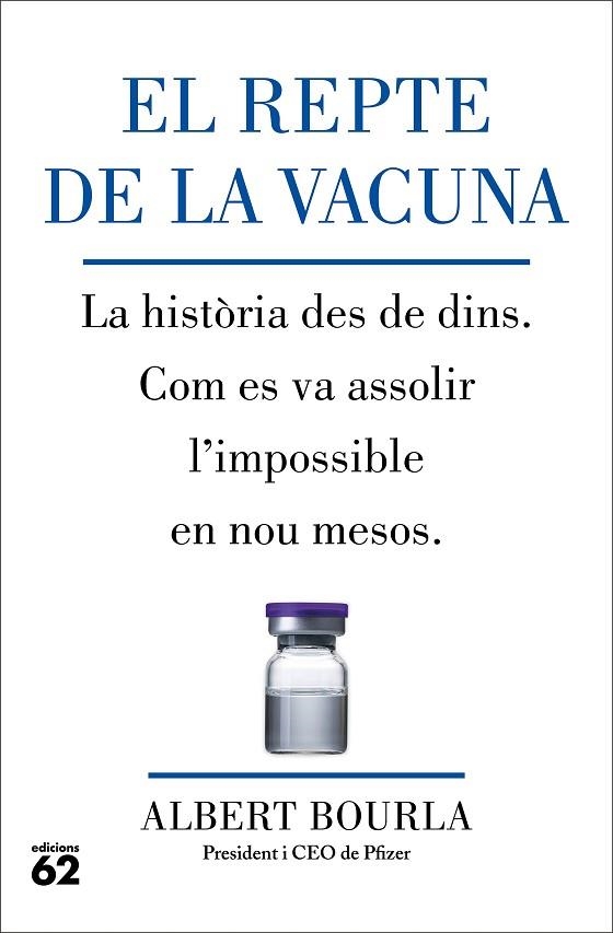 EL REPTE DE LA VACUNA | 9788429780185 | BOURLA, ALBERT | Llibreria L'Odissea - Libreria Online de Vilafranca del Penedès - Comprar libros