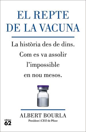EL REPTE DE LA VACUNA | 9788429780185 | BOURLA, ALBERT | Llibreria L'Odissea - Libreria Online de Vilafranca del Penedès - Comprar libros
