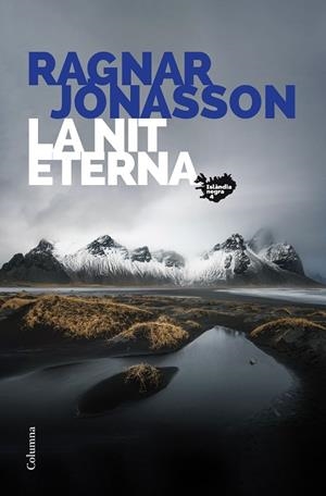 LA NIT ETERNA | 9788466428859 | JÓNASSON, RAGNAR | Llibreria L'Odissea - Libreria Online de Vilafranca del Penedès - Comprar libros