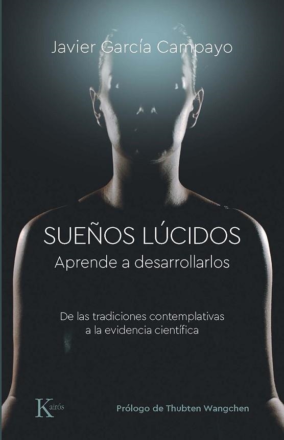 SUEÑOS LÚCIDOS | 9788499889832 | GARCÍA CAMPAYO, JAVIER | Llibreria L'Odissea - Libreria Online de Vilafranca del Penedès - Comprar libros