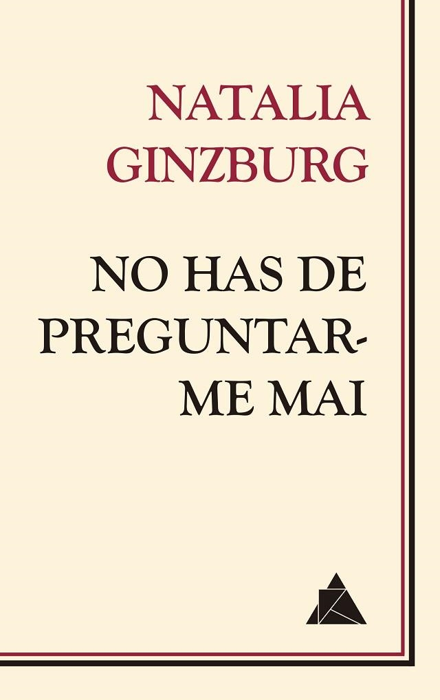 NO HAS DE PREGUNTAR-ME MAI | 9788418217210 | GINZBURG, NATALIA | Llibreria L'Odissea - Libreria Online de Vilafranca del Penedès - Comprar libros