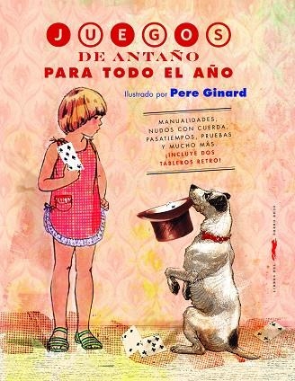 JUEGOS DE ANTAÑO PARA TODO EL AÑO | 9788412270587 | BORREGO, ESTRELLA | Llibreria L'Odissea - Libreria Online de Vilafranca del Penedès - Comprar libros