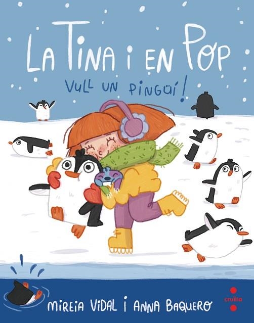 LA TINA I EN POP 4 VULL UN PINGUI! | 9788466150460 | VIDAL SAENZ, MIREIA | Llibreria L'Odissea - Libreria Online de Vilafranca del Penedès - Comprar libros