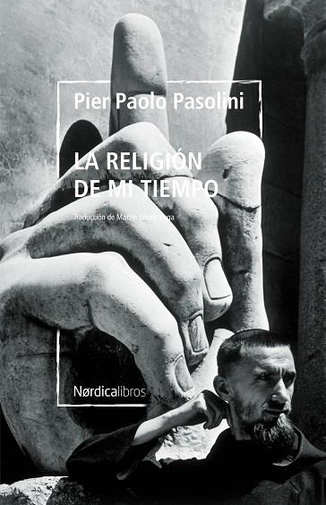 LA RELIGIÓN DE MI TIEMPO | 9788418930928 | PASOLINI, PIER PAOLO | Llibreria L'Odissea - Libreria Online de Vilafranca del Penedès - Comprar libros