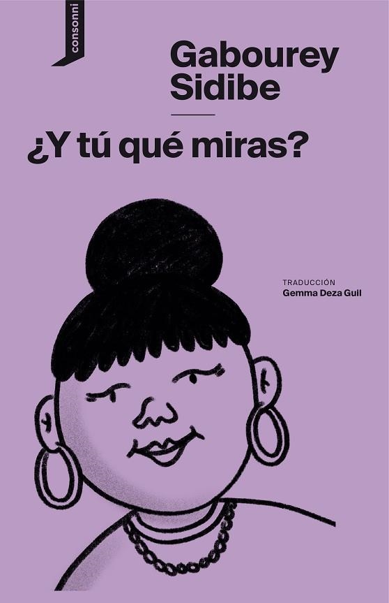 ¿Y TÚ QUÉ MIRAS? | 9788416205837 | SIDIBE, GABOUREY | Llibreria L'Odissea - Libreria Online de Vilafranca del Penedès - Comprar libros