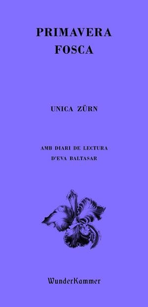 PRIMAVERA FOSCA | 9788412401042 | ZÜRN, UNICA | Llibreria L'Odissea - Libreria Online de Vilafranca del Penedès - Comprar libros