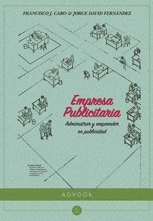 EMPRESA PUBLICITARIA | 9788494296949 | FERNÁNDEZ GÓMEZ, JORGE DAVID/CARO GONZÁLEZ, FRANCISCO JAVIER | Llibreria L'Odissea - Libreria Online de Vilafranca del Penedès - Comprar libros