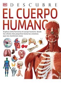 EL CUERPO HUMANO DESCUBRE | 9788418350634 | WALKER, RICHARD | Llibreria L'Odissea - Libreria Online de Vilafranca del Penedès - Comprar libros