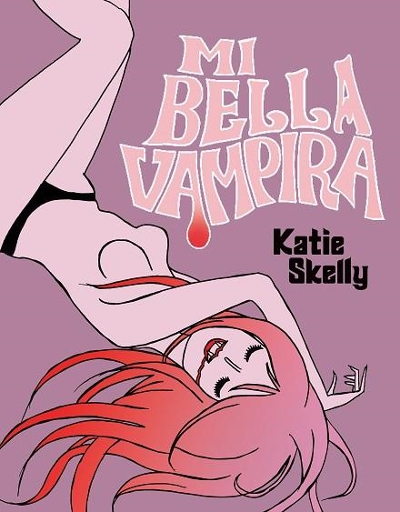 MI BELLA VAMPIRA | 9788494425714 | SKELLY, KATIE | Llibreria L'Odissea - Libreria Online de Vilafranca del Penedès - Comprar libros