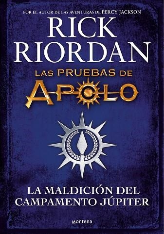 LAS PRUEBAS DE APOLO LA MALDICIÓN DEL CAMPAMENTO JÚPITER | 9788418798283 | RIORDAN, RICK | Llibreria L'Odissea - Libreria Online de Vilafranca del Penedès - Comprar libros