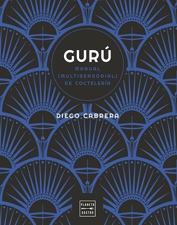 GURÚ | 9788408254591 | CABRERA, DIEGO | Llibreria L'Odissea - Libreria Online de Vilafranca del Penedès - Comprar libros