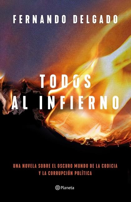 TODOS AL INFIERNO | 9788408254713 | DELGADO, FERNANDO | Llibreria L'Odissea - Libreria Online de Vilafranca del Penedès - Comprar libros