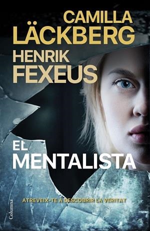 EL MENTALISTA | 9788466428835 | LÄCKBERG, CAMILLA/FEXEUS, HENRIK | Llibreria L'Odissea - Libreria Online de Vilafranca del Penedès - Comprar libros