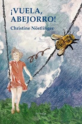 VUELA ABEJORRO | 9788418859724 | NÖSTLINGER, CHRISTINE | Llibreria Online de Vilafranca del Penedès | Comprar llibres en català