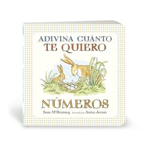 ADIVINA CUÁNTO TE QUIERO. NÚMEROS | 9788417742683 | MCBRATNEY, SAM | Llibreria L'Odissea - Libreria Online de Vilafranca del Penedès - Comprar libros