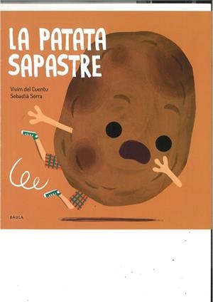 LA PATATA SAPASTRE | 9788447946488 | VIVIM DEL CUENTU | Llibreria Online de Vilafranca del Penedès | Comprar llibres en català
