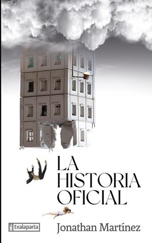 LA HISTORIA OFICIAL | 9788418252884 | MARTÍNEZ MONTIEL, JONATHAN | Llibreria Online de Vilafranca del Penedès | Comprar llibres en català