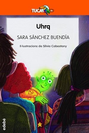 UHRQ ( CATALÀ ) | 9788468356068 | SÁNCHEZ BUENDIA, SARA | Llibreria L'Odissea - Libreria Online de Vilafranca del Penedès - Comprar libros