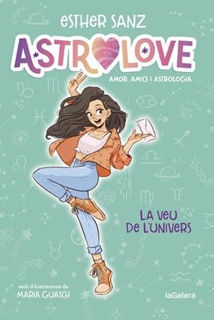 ASTROLOVE 1 LA VEU DE L'UNIVERS | 9788424670351 | SANZ, ESTHER | Llibreria Online de Vilafranca del Penedès | Comprar llibres en català
