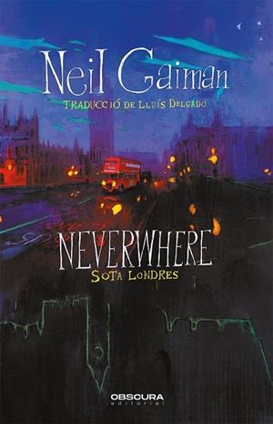NEVERWHERE | 9788412382754 | GAIMAN, NEIL | Llibreria L'Odissea - Libreria Online de Vilafranca del Penedès - Comprar libros
